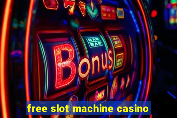 free slot machine casino