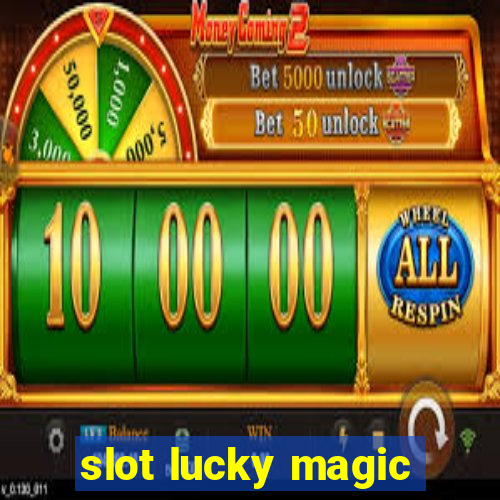 slot lucky magic