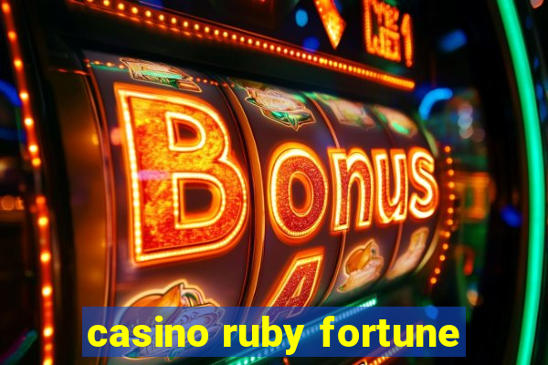 casino ruby fortune