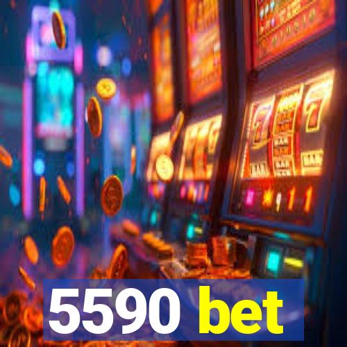 5590 bet