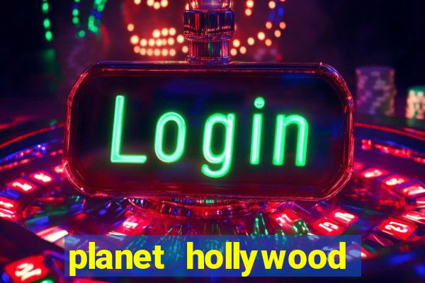 planet hollywood resort & casino