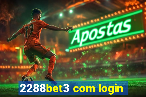 2288bet3 com login