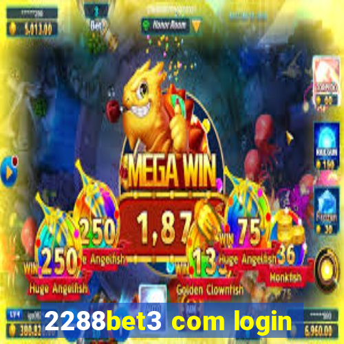 2288bet3 com login