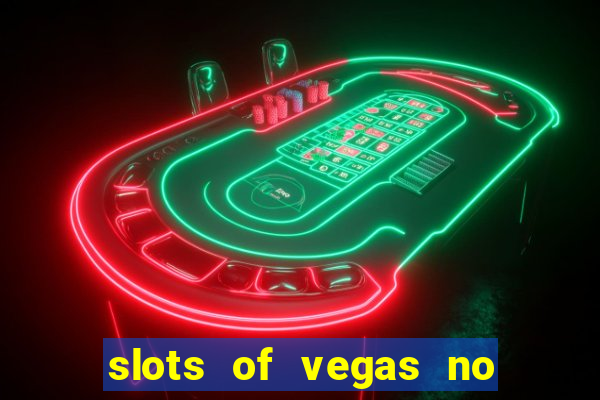 slots of vegas no deposit code