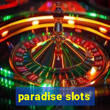 paradise slots