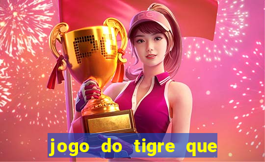 jogo do tigre que horas paga