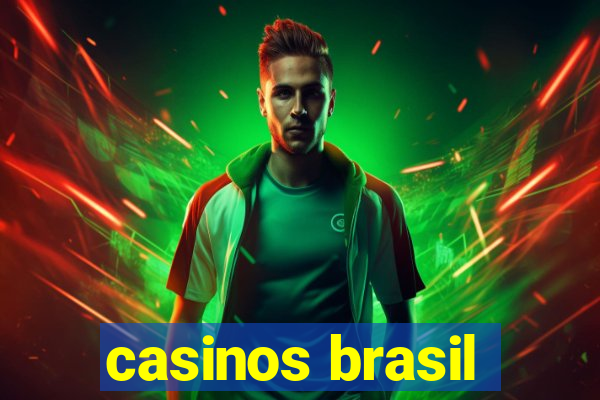 casinos brasil