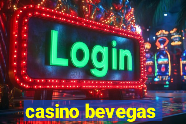 casino bevegas