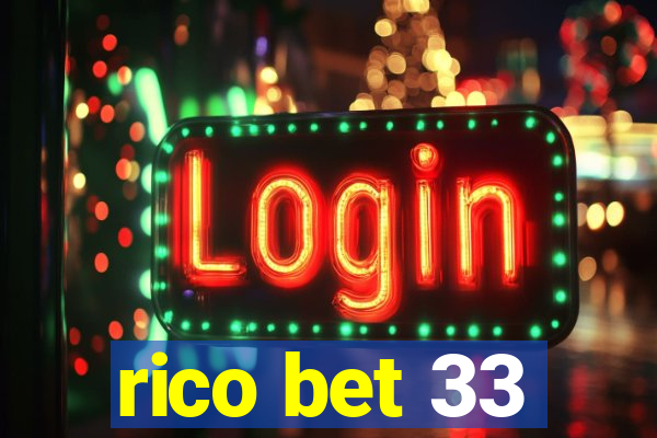 rico bet 33