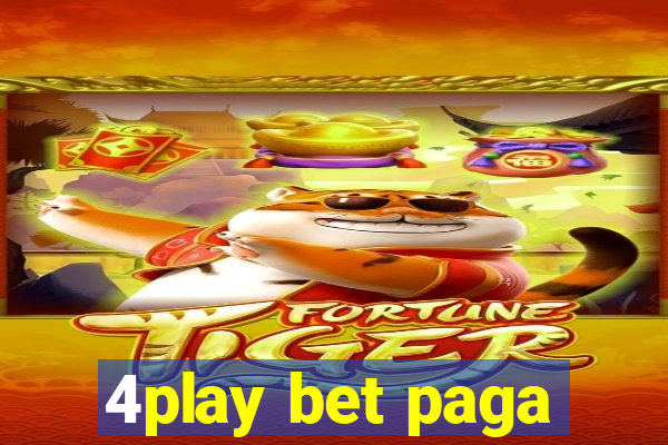 4play bet paga