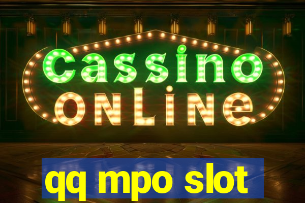 qq mpo slot