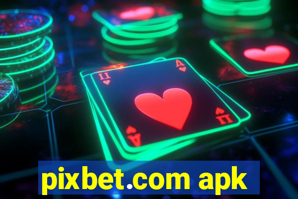 pixbet.com apk