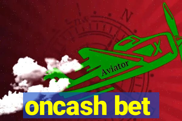 oncash bet