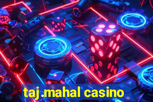 taj.mahal casino