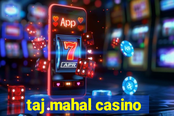 taj.mahal casino