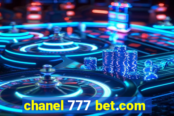 chanel 777 bet.com