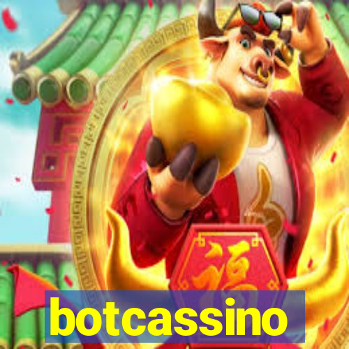 botcassino