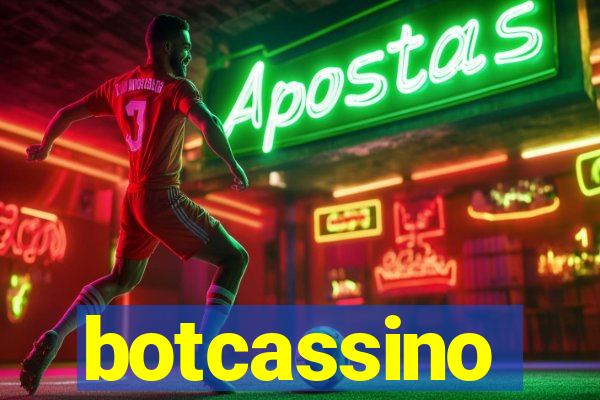 botcassino