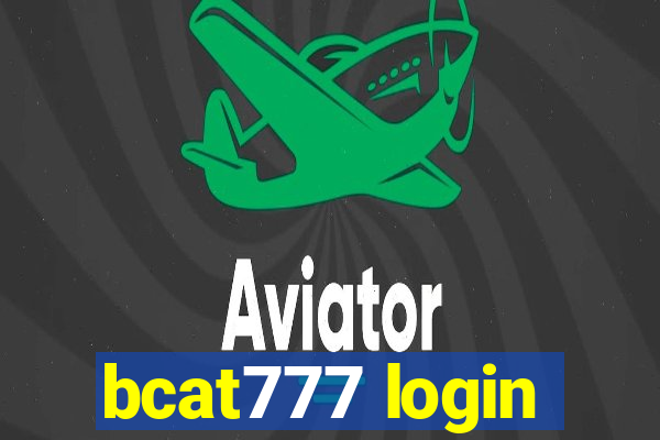 bcat777 login