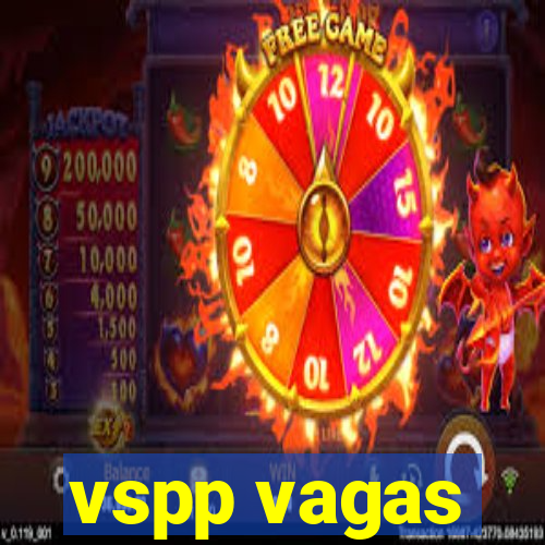 vspp vagas