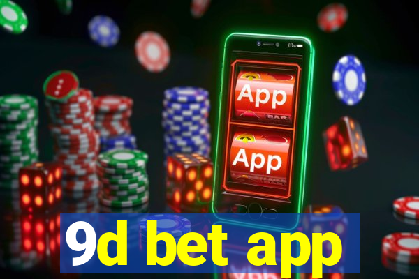 9d bet app