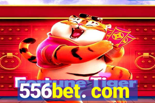 556bet. com