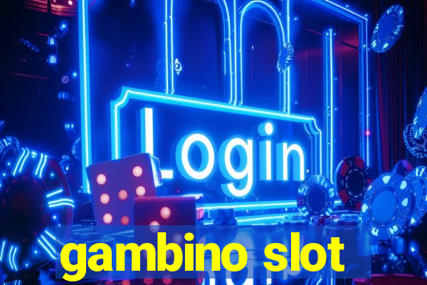 gambino slot