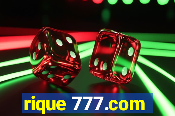 rique 777.com