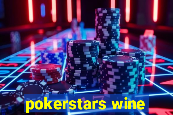 pokerstars wine