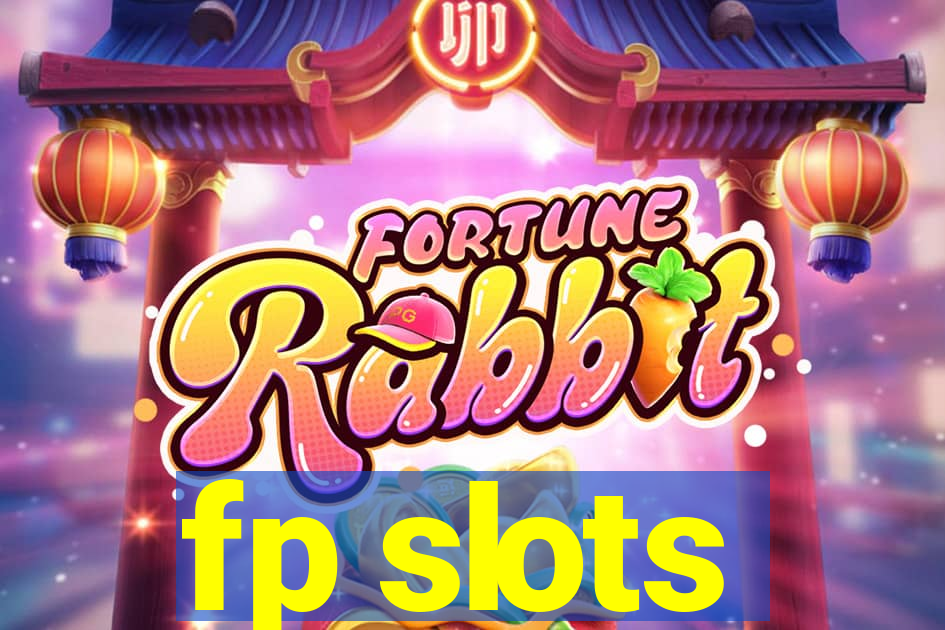 fp slots