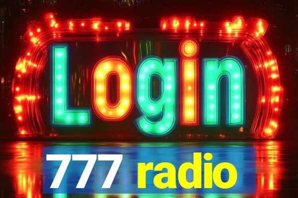 777 radio