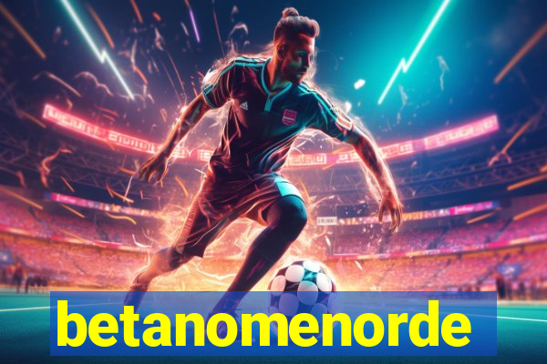 betanomenorde