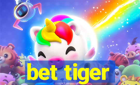 bet tiger