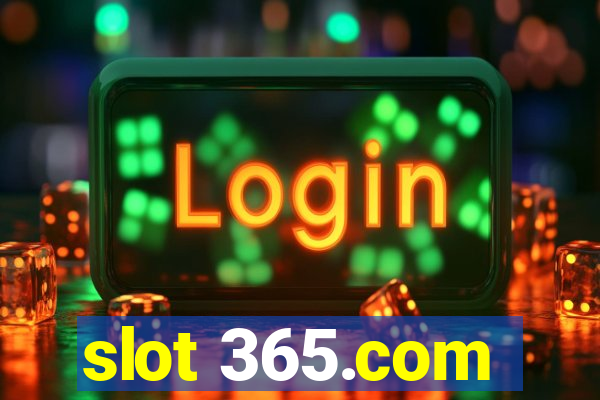 slot 365.com