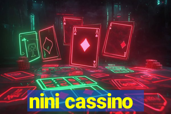 nini cassino