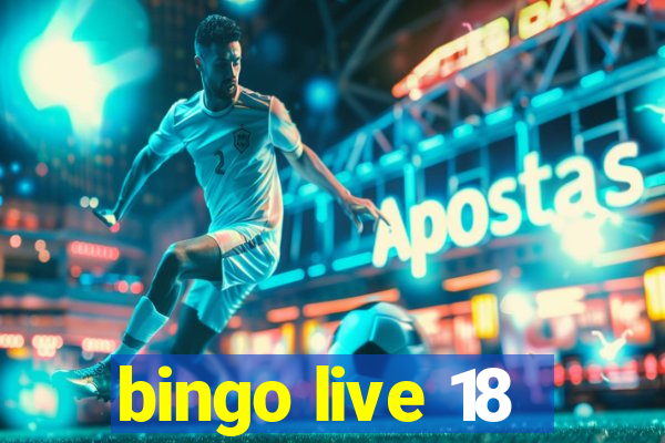 bingo live 18