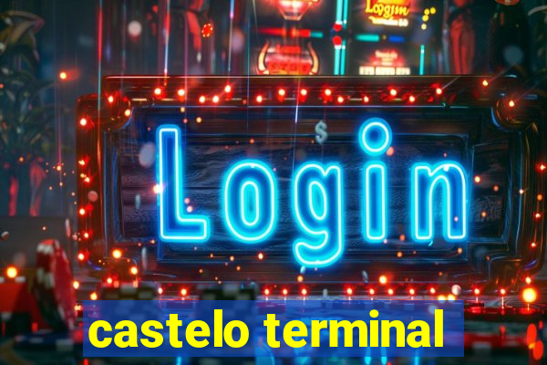 castelo terminal