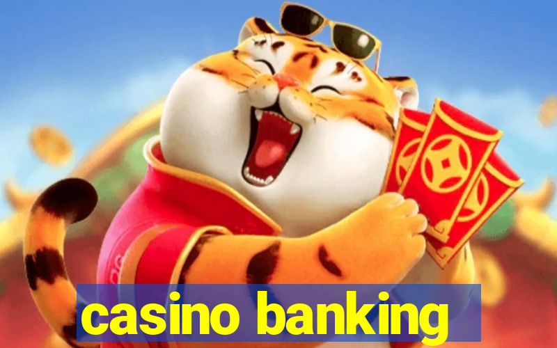 casino banking