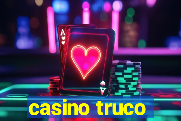 casino truco