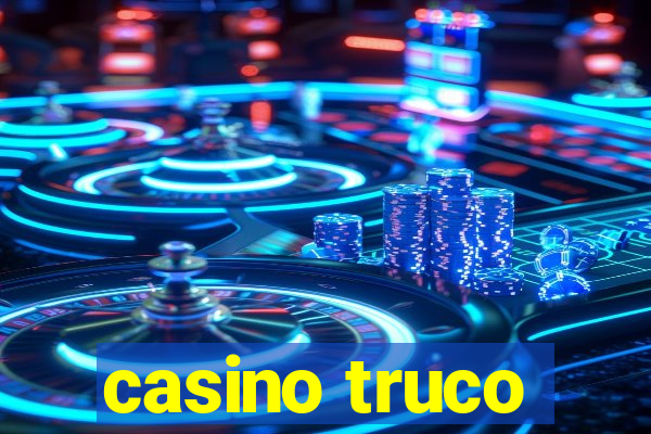 casino truco