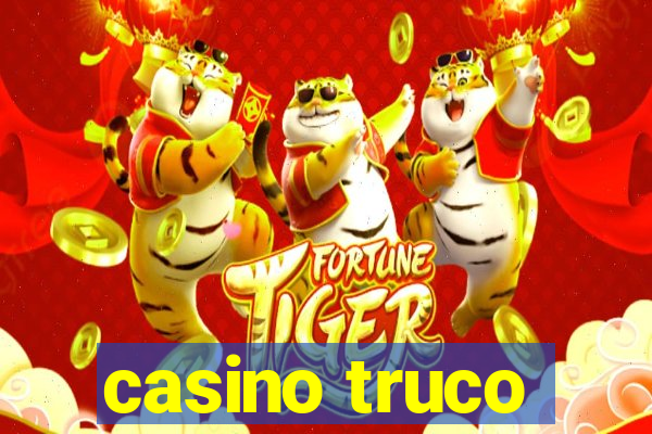 casino truco