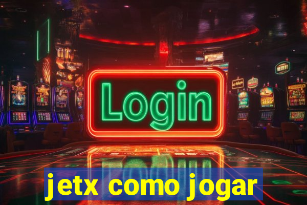 jetx como jogar