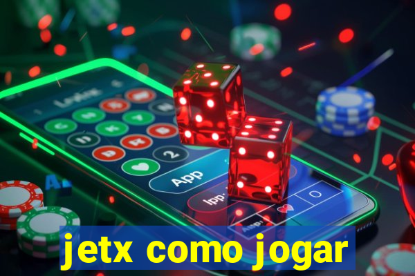 jetx como jogar