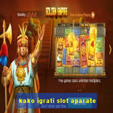 kako igrati slot aparate