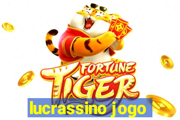 lucrassino jogo