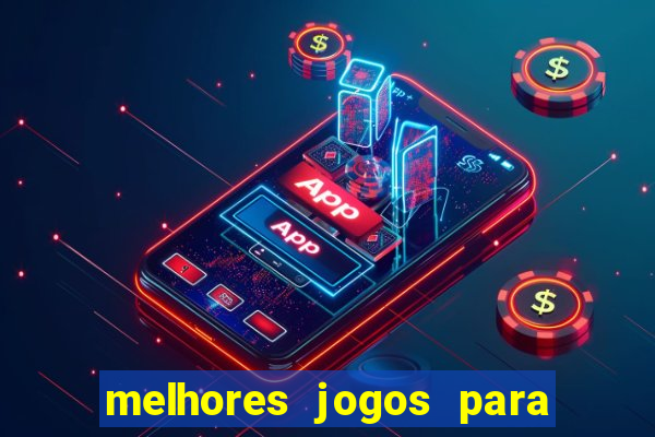 melhores jogos para o tablet