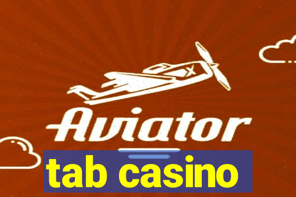 tab casino