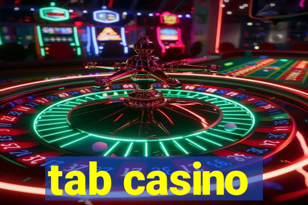 tab casino