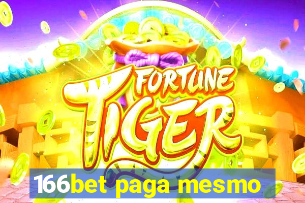 166bet paga mesmo