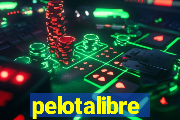 pelotalibre